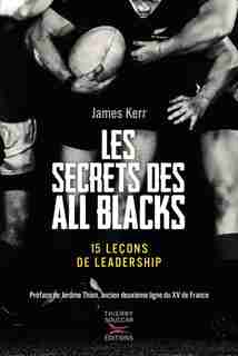 Secrets des All Blacks (Les) by James Kerr
