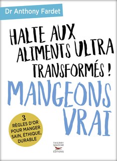 Couverture_Halte aux aliments ultra-transformés !