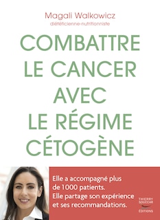 Couverture_Combattre le cancer avec le régime cétogène