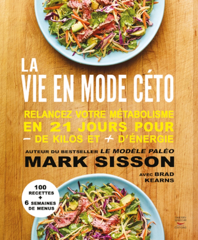 Couverture_La vie en mode céto : relancez votre métabolisme en 21 jours pour - de kilos et + d'énergie