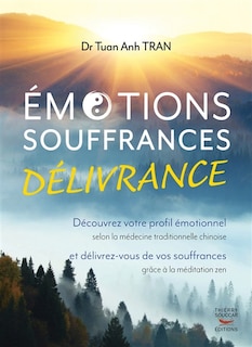 Couverture_Emotions, souffrances, délivrance
