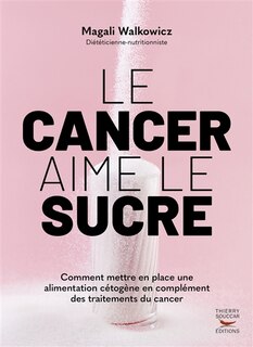 Front cover_Le cancer aime le sucre