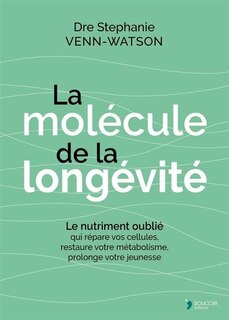 Couverture_La molécule de la longévité