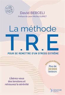 Couverture_La méthode TRE pour se remettre d'un stress extrême