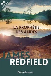 Couverture_La prophétie des Andes : à la poursuite du manuscrit secret dans la jungle du Pérou