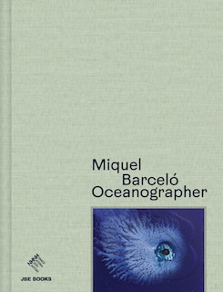 Couverture_Miquel Barcel�: Oceanographer