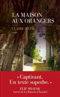 La Maison Aux Orangers de Claire Hajaj