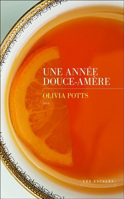 Une année douce-amère : récit