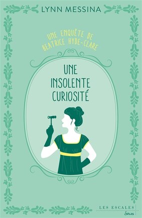 Une insolente curiosité