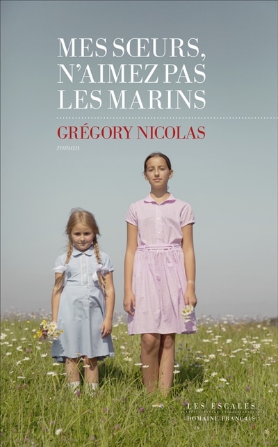 Couverture_Mes soeurs, n'aimez pas les marins
