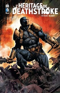 Couverture_L' héritage de Deathstroke
