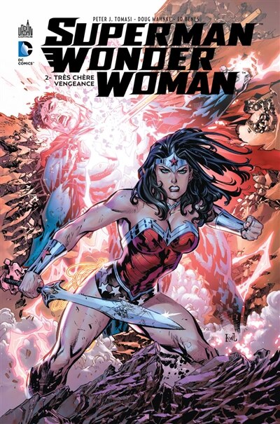 Superman/Wonder Woman 02 : Très chère vengeance