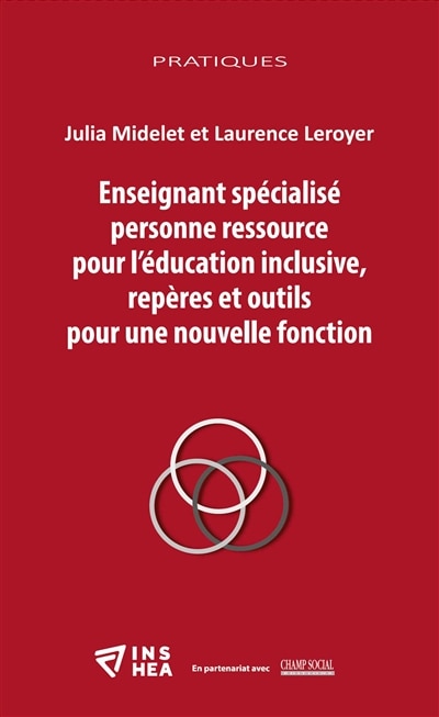 Front cover_Enseignant spécialisé personne ressource pour l'éducation inclusive, repères et outils pour une nouvelle fonction
