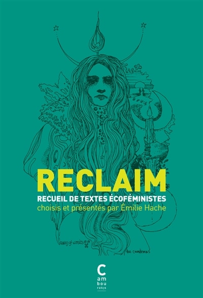 Front cover_Reclaim : recueil de textes écoféministes