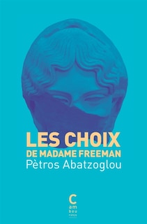 Couverture_Les choix de Madame Freeman