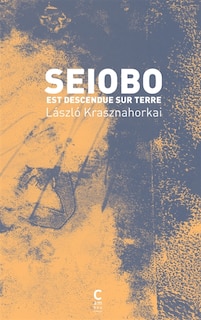Front cover_Seiobo est descendue sur terre