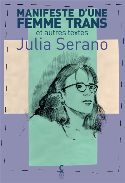 Couverture_Manifeste d'une femme trans : et autres textes
