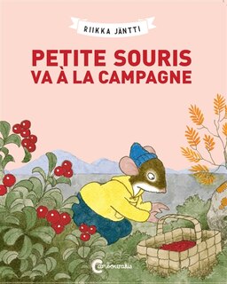 Front cover_Petite Souris va à la campagne