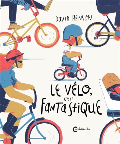 Couverture_Le v&eacute;lo, c'est fantastique