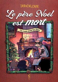 Front cover_Le Père Noël est mort : un conte pour les fêtes