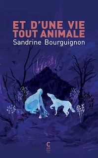 Front cover_Et d'une vie tout animale