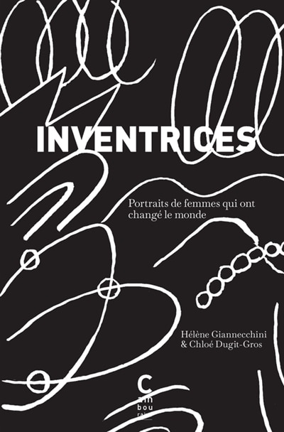 Front cover_Inventrices : portraits de femmes qui ont changé le monde