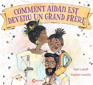 Front cover_Comment Aidan est devenu un grand frère