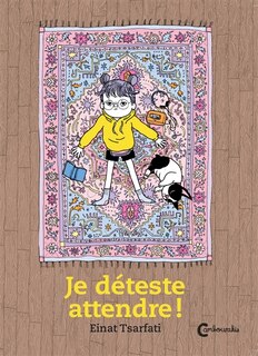 Front cover_Je déteste attendre !