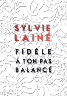 Couverture_Fidèle à ton pas balancé