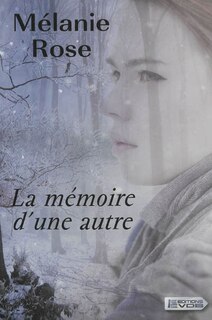 Front cover_La mémoire d'une autre
