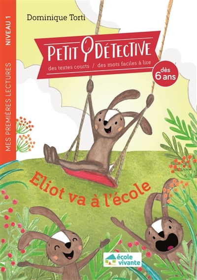 Couverture_Eliot va &agrave; l'&eacute;cole