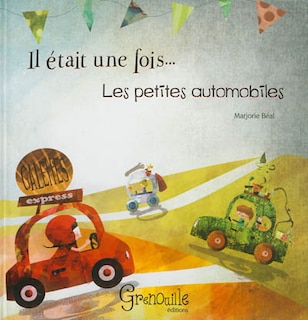 Couverture_Il était une fois... les petites automobiles