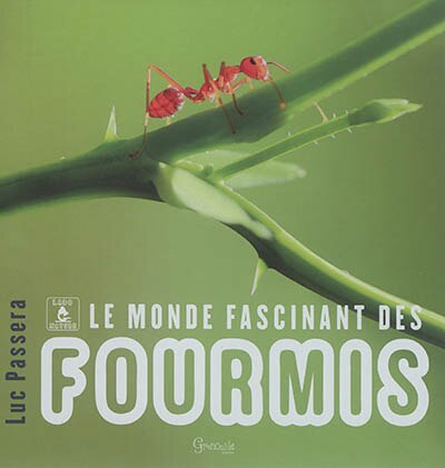 Front cover_Le monde fascinant des fourmis