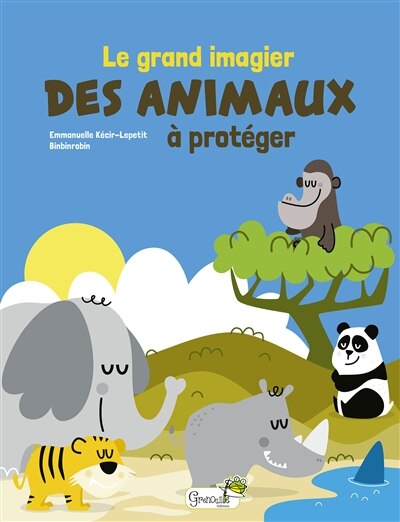 Front cover_Le grand imagier des animaux à protéger