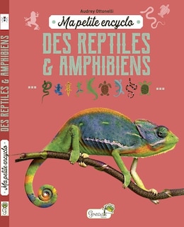 Front cover_Ma petite encyclo des reptiles & amphibiens