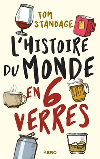 Front cover_L'histoire du monde en six verres