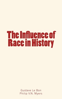 Front cover_The Influence of Race in History