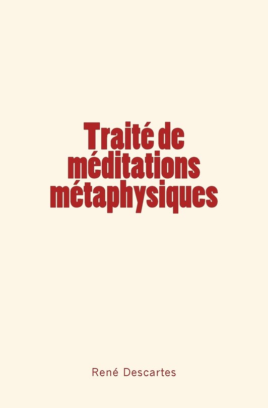 Front cover_Traité de méditations métaphysiques