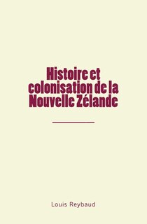 Front cover_Histoire et colonisation de la Nouvelle Zélande