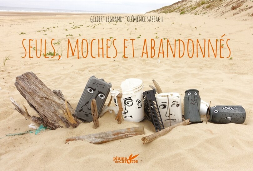 Front cover_Seuls, moches et abandonnés