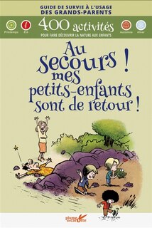 Front cover_Au secours ! Mes petits-enfants sont de retour !