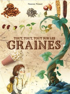 Couverture_Tout, tout, tout sur les graines