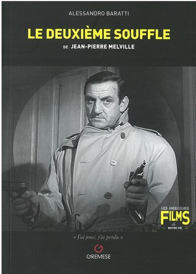 Couverture_Le deuxième souffle de Jean-Pierre Melville