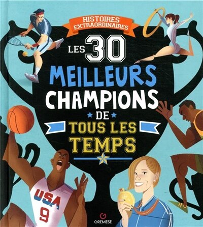Couverture_LES 30 MEILLEURS CHAMPIONS DE TOUS LES TEMPS