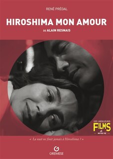 Front cover_Hiroshima mon amour de Alain Resnais, 1959