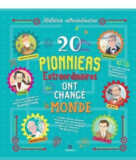 Front cover_20 pionniers extraordinaires qui ont changé le monde