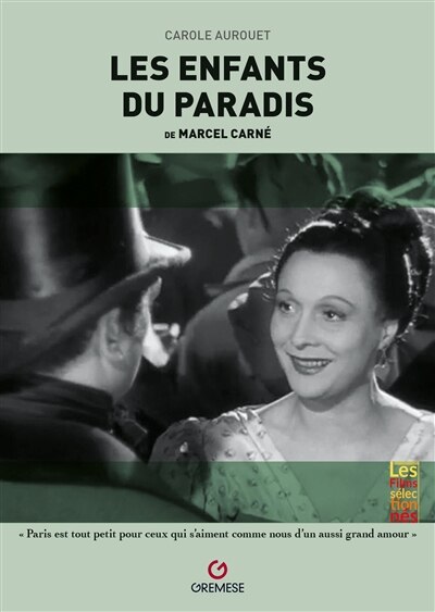 Couverture_Les enfants du paradis (1945), de Marcel Carné