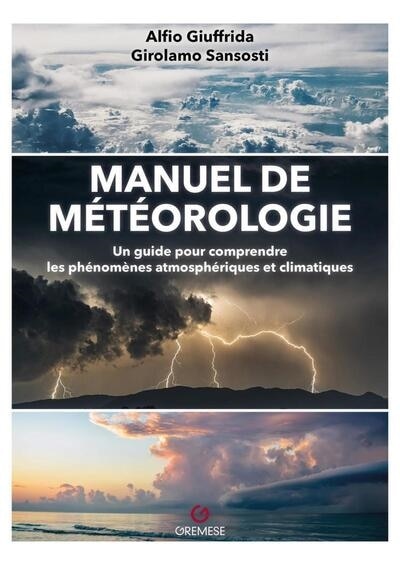 Couverture_Manuel de météorologie : un guide pour comprendre les phénomènes atmosphériques et climatiques