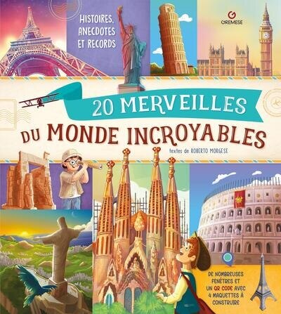 Couverture_20 merveilles du monde incroyables : histoires, anecdotes et records