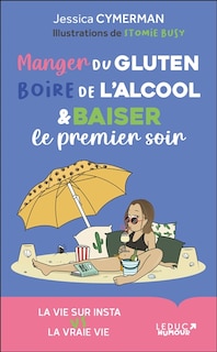 Front cover_Manger du gluten, boire de l'alcool & baiser le premier soir